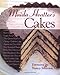 Maida Heatter's Cakes by Maida Heatter