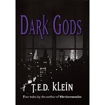 Dark Gods [Trade Paperback] by T.E.D. Klein