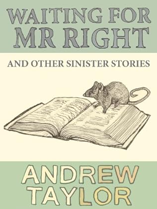 Waiting For Mr Right By Andrew Taylor