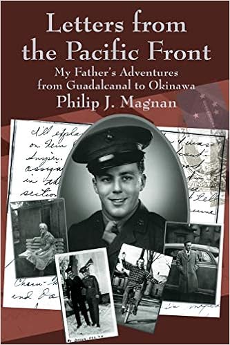 Amazon Com Letters From The Pacific Front My Father S Adventures From Guadalcanal To Okinawa 9780595249367 Magnan Philip Books Amazon Com Letters From The Pacific Front My Father S Adventures From Guadalcanal To Okinawa 9780595249367 Magnan Philip Books