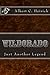 Wildorado: Just Another Legend by Albert Heirich