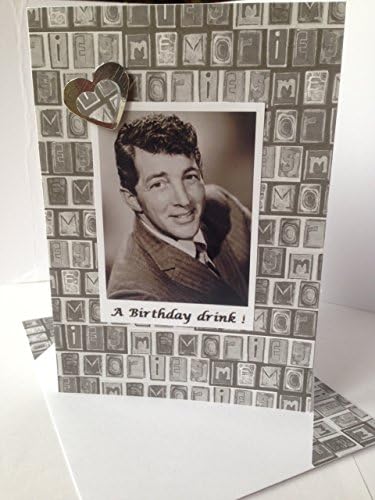 DEAN MARTIN handmade birthday card famous American Singer Actor comedian Vintage Grey White memories King of Cool Rat Pack Unique birthday card wishes A6/C6 size