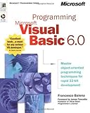 Programming Microsoft? Visual Basic? 6.0 1st (first) by Balena 196, Francesco (1999) Paperback by 