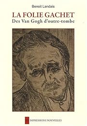 La  folie Gachet