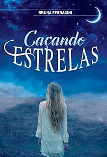 Livro Caçando Estrelas