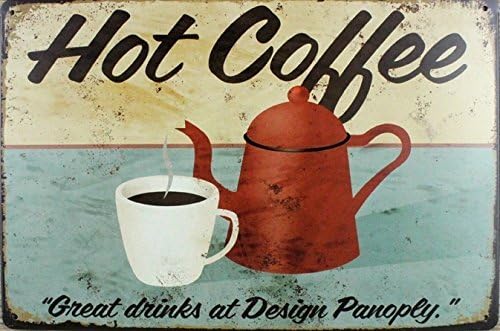 Lionkin8 HOT Coffee Great Drinks At Design Panoply Tin Sign Wall Retro Metal Bar Pub Poster Metal 12 X 8
