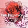 Beautiful Garbage
