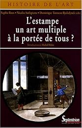 L' estampe, un art multiple à la portée de tous ?
