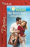 Her Boss's Baby (The Fortunes of Texas: The Lost Heirs) (Silhouette Desire, No. 1396)