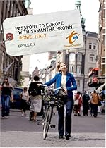 Passport to Europe with Samantha Brown - Episode 1: Rome, Italy