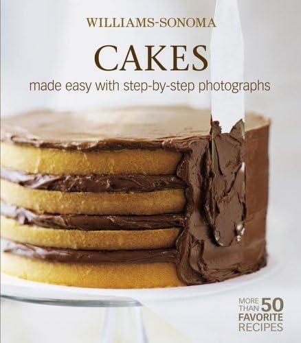 Williams-Sonoma Mastering: Cakes, Frostings & Fillings