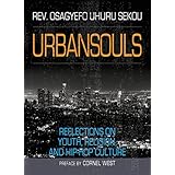 urbansouls: Reflections on Youth, Religion, and Hip-Hop Culture