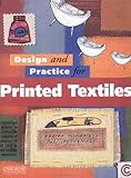 Design and Practice for Printed Textiles by Patrick Snelling, Patrick Snelling