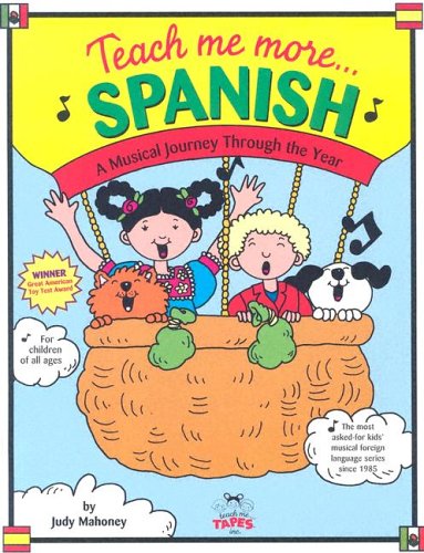 Teach Me More Spanish (Paperback and Audio CD): A Musical Journey Through the Year
