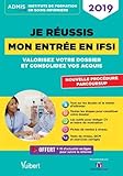 Je réussis mon entrée en IFSI : Valorisez votre dossier et consolidez vos acquis by