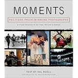 Moments: The Pulitzer Prize Winning Photographs