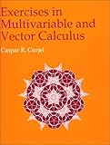 Exercises in Multivariable and Vector Calculus, Curjel, Caspar R., 0070149496