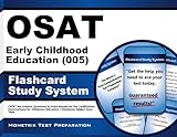OSAT Early Childhood Education (005) Flashcard Study System: CEOE Test Practice Questions & Exam Review for the Certification Examinations for Oklahoma Educators / Oklahoma Subject Area Tests (Cards)