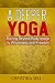 A Deeper Yoga: Moving Beyond Body Image to Wholeness & Freedom by Christina Sell