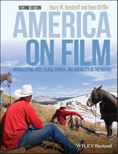America on Movie: Representing Race, Class, Gender, and Sexuality on the Motion pictures, Second Version
