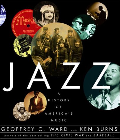 Jazz; A History of America’s Music
