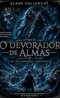 Livro Livro II O Devorador de Almas: As Profundezas Despertam