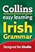 Easy Learning Irish Grammar (Collins Easy Learning Irish) (Irish Edition)