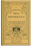 Parent-Teacher Guide for Ray's New Arithmetics (Ray's Arithmetic Series)