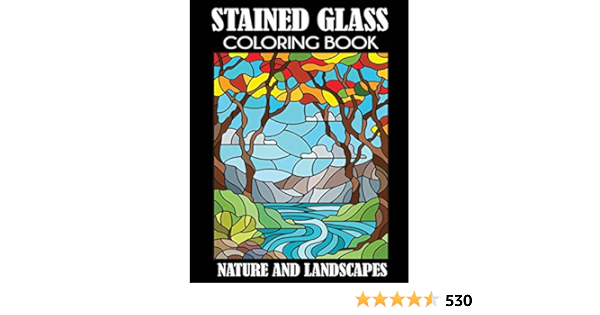 Stained Glass Coloring Book Nature And Landscapes Creative Coloring Amazon Com Au Books Stained Glass Coloring Book Nature And Landscapes Creative Coloring Amazon Com Au Books