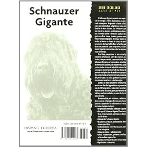 Schnauzer Gigante / Giant Schnauzer (Excellence: Razas de hoy / Excellence: Today's Breeds) (Spanish Edition)