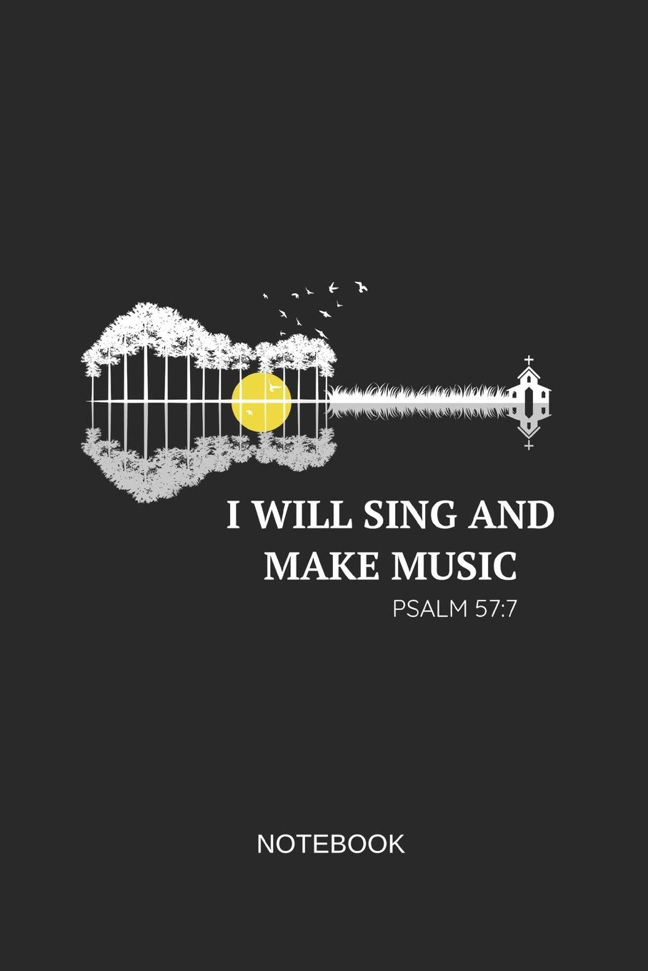 Bible Quotes About Music Buy I Will Sing And Make Music Psalm 57: 7 Notebook: Blank Lined Journal  6X9 - Religious Christian Guitar Player Bible Verse Quote Gift Book Online  At Low Prices In India |