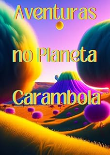 Livro Aventuras no Planeta Carambola