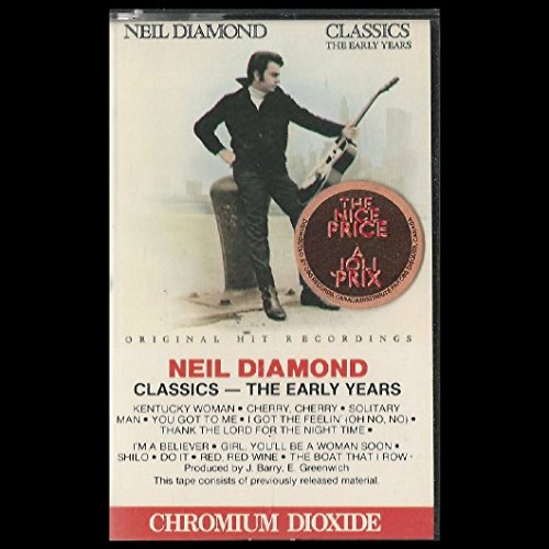 Neil Diamond - Classics (The Early Years) - Zortam Music