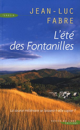L' été des Fontanilles