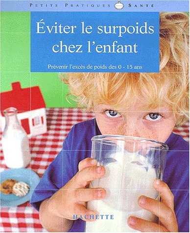 Éviter le surpoids chez l'enfant