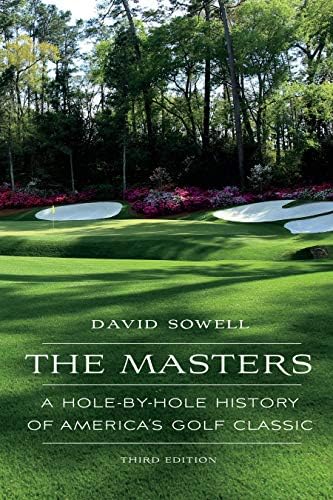 The Making of the Masters: Clifford Roberts, Augusta National, and