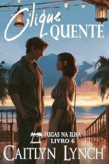 Livro Clique Quente: Fugas na Ilha Livro 6