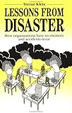 Image de Lessons from Disaster: How Organizations Have No Memory and Accidents Recur