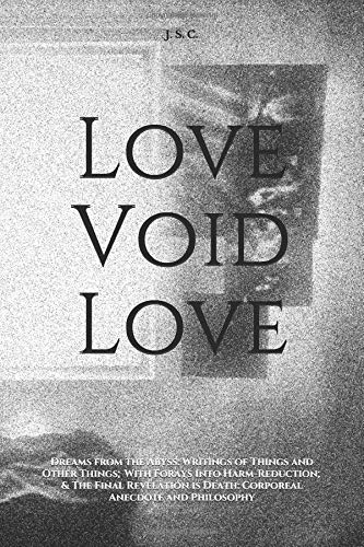 Love Void Love Dreams From The Abyss Writings Of Things - 