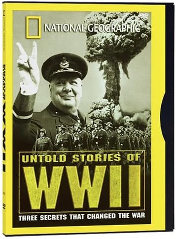 National Geographic's Untold Stories of WWII