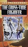 The Cross-Time Engineer (Adventures of Conrad Stargard, Book 1) cover