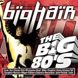 Vh1: Big 80's Big Hair