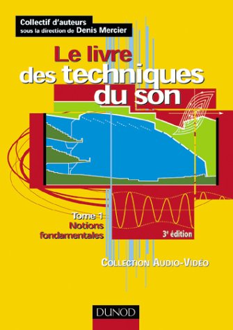 Le  livre des techniques du son
