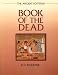 The Ancient Egyptian Book of the Dead by