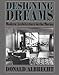 Designing Dreams: Modern Architecture in the Movies (Architecture and Film, 2) by 
