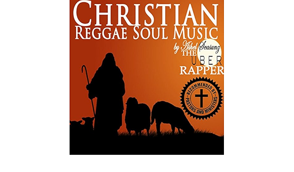 Christian Reggae Soul Psalm 23 (feat. the Uber Rapper) by Ashel 