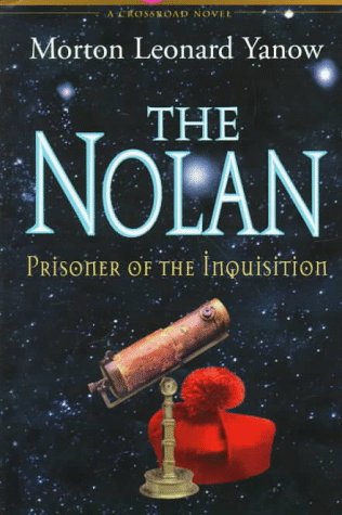 The Nolan: Prisoner of the Inquisition