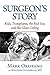Surgeon's Story: Kids, Transplants, the Red Sox, and the Glass Ceiling by 
