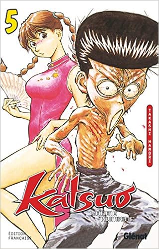 Katsuo L Arme Humaine Tome 05 Katsuo L Arme Humaine 5 French Edition Hamori Takashi 9782723433891 Amazon Com Books
