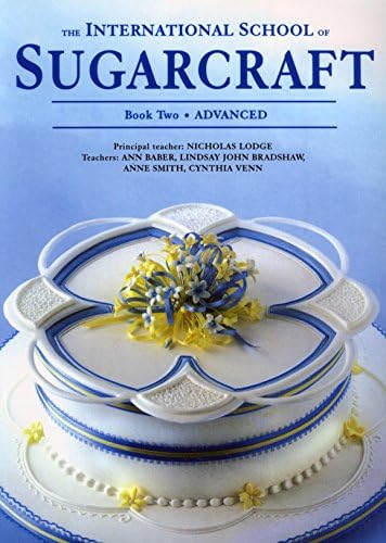 International School of Sugarcraft Book 2